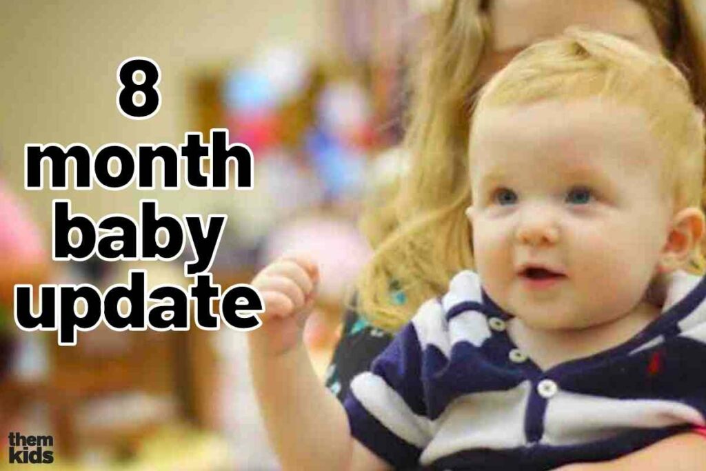 8 month baby update