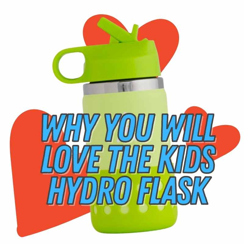 why you will love the kids hydroflask