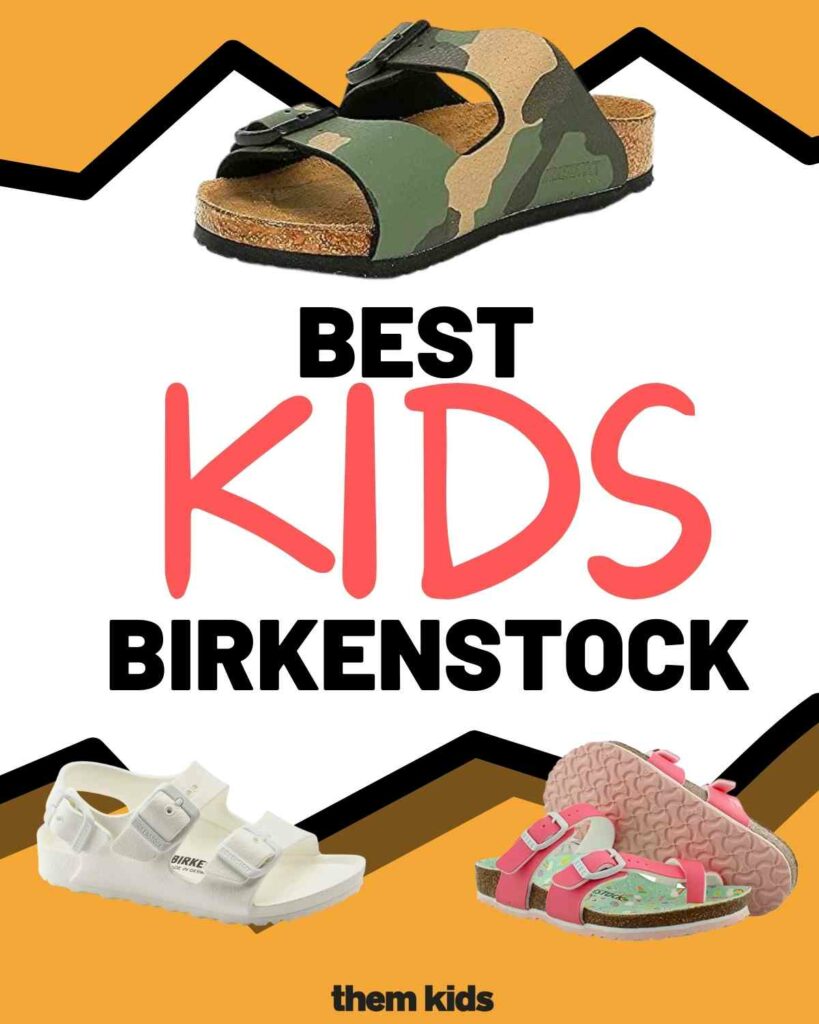 kids birkenstocks
